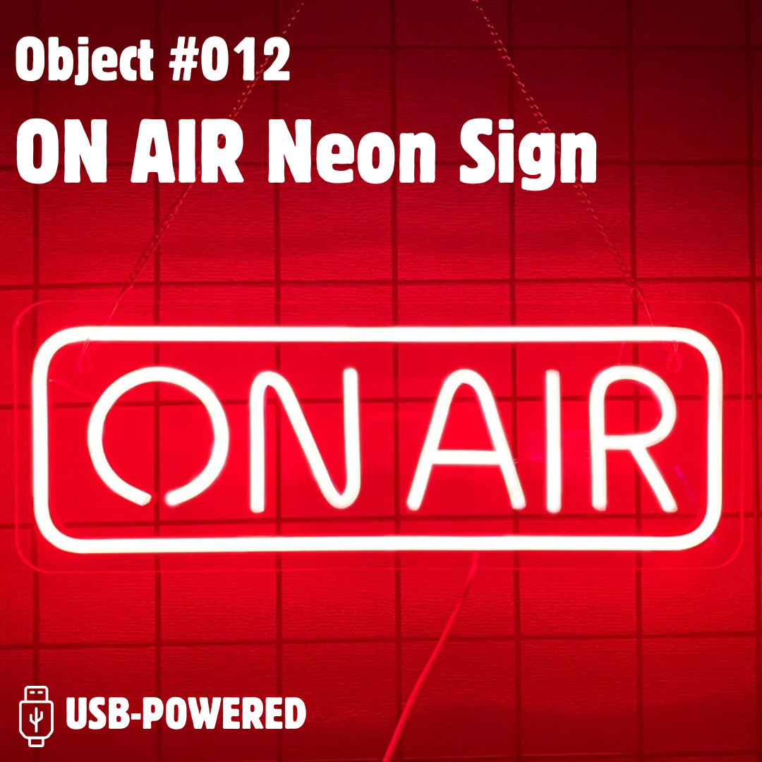 Object #012 – ON AIR Neon Sign