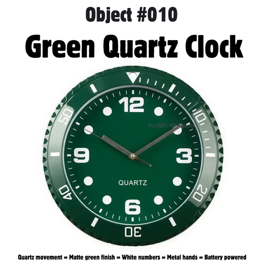 Object #010 – Green Quartz Clock